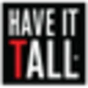 Have It Tall